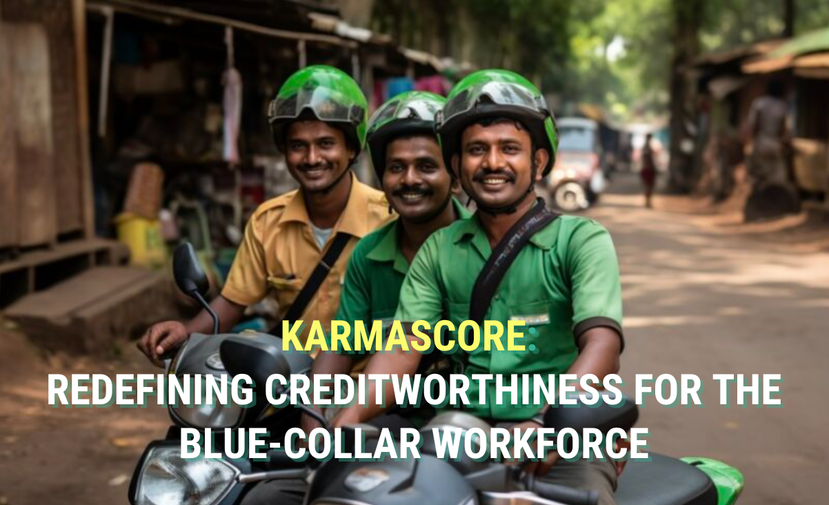 KarmaScore: Redefining Creditworthiness for the Blue-Collar Workforce