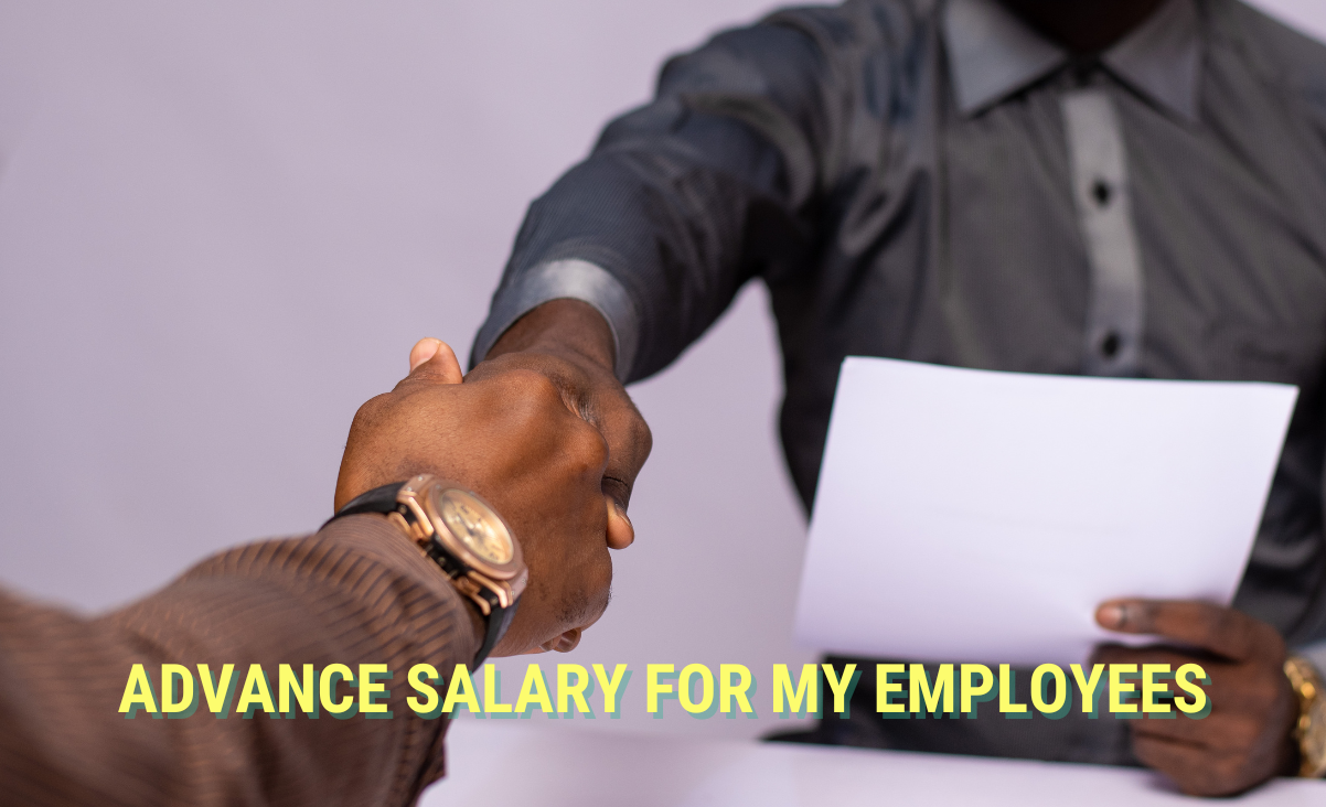 How to get Advance salary for my employees?