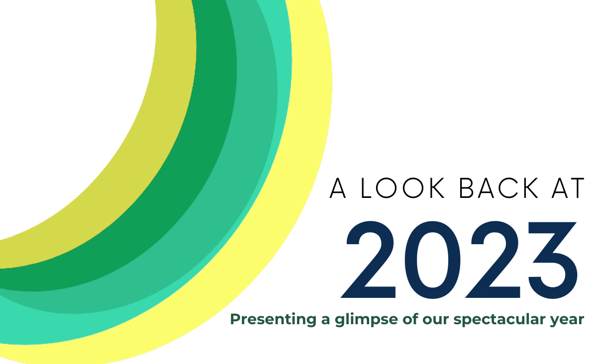 A Lookback at 2023: Presenting A Glimpse Of Our Spectacular Year