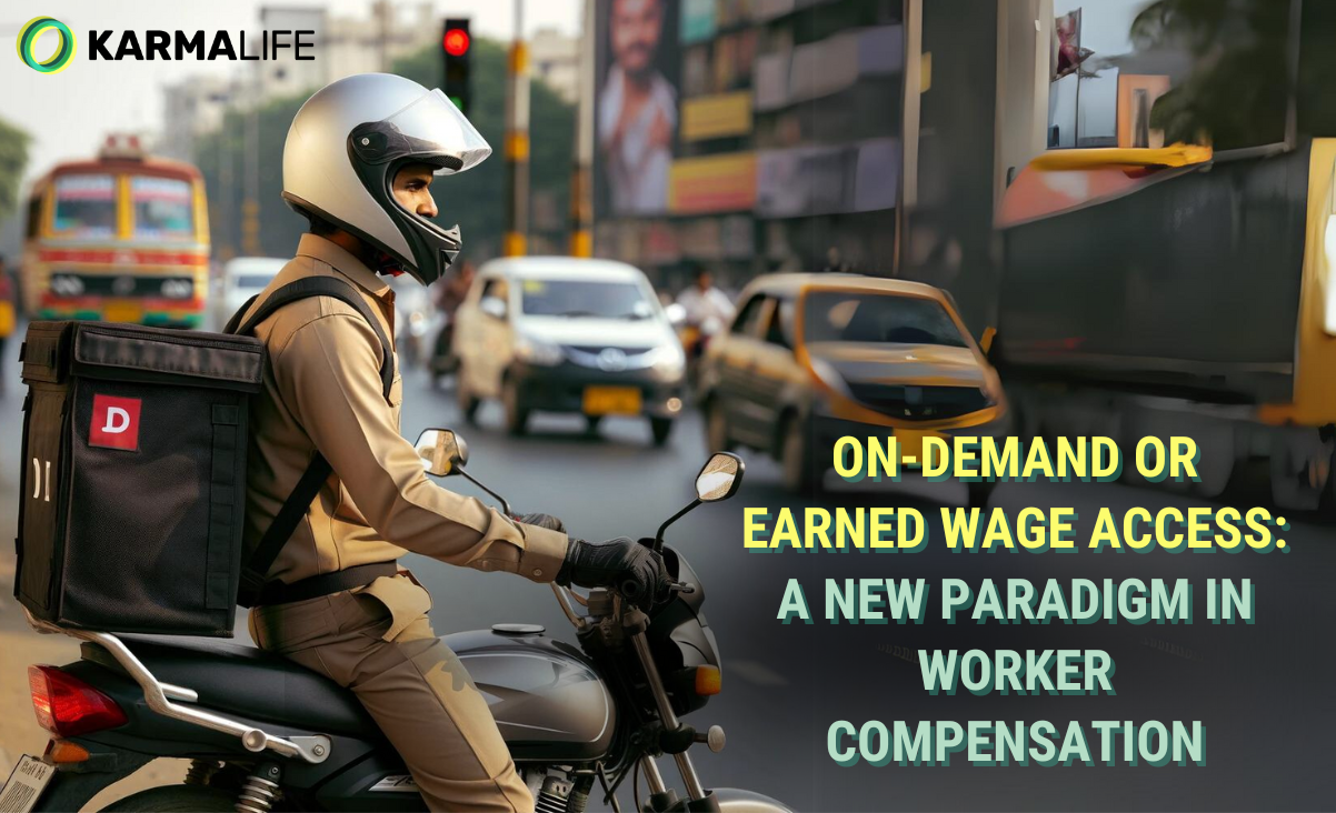 On-Demand or Earned Wage Access: A New Paradigm in Worker Compensation