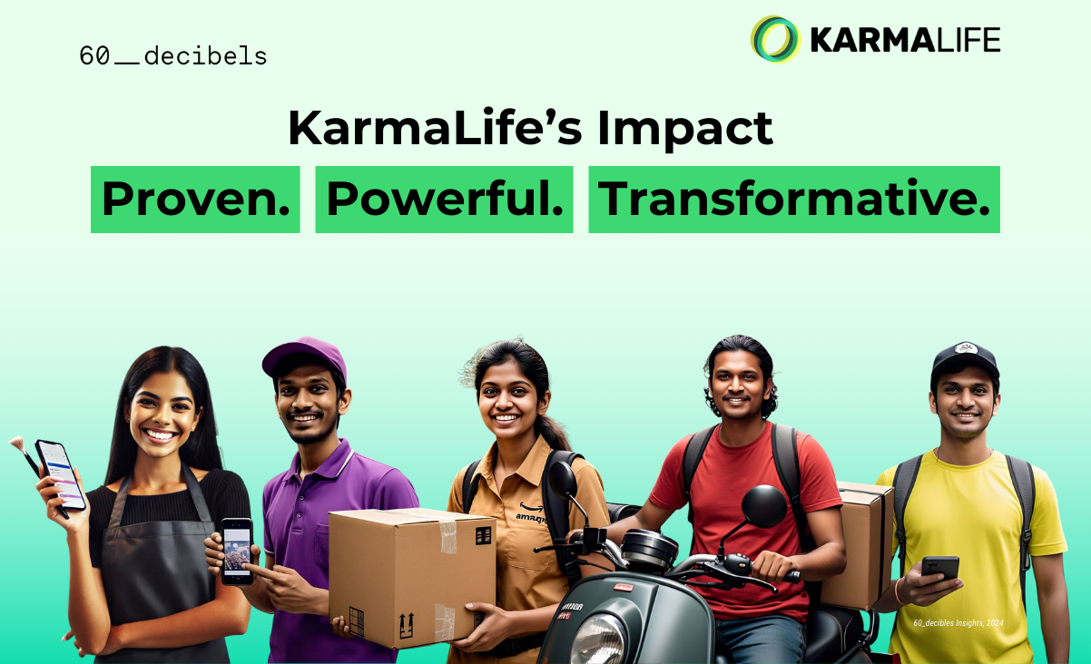 Revolutionizing Financial Inclusion: How 60 Decibels’ Impact Assessment Unlocked the Potential of KarmaLife’s EWA Product